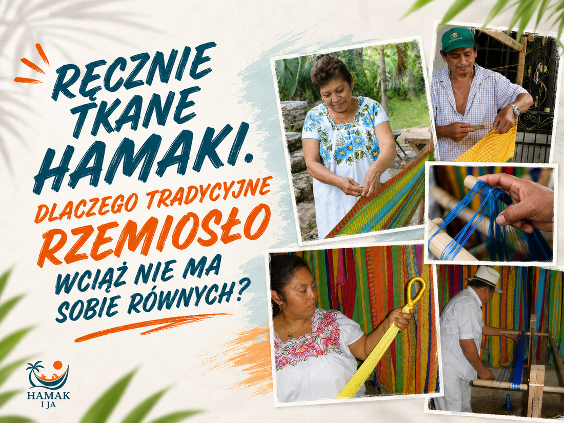 Ręcznie tkane hamaki. Dlaczego tradycyjne rzemiosło wciąż nie ma sobie równych?